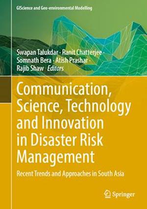 Communication, Science, Technology and Innovation in Disaster Risk Management