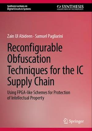 Reconfigurable Obfuscation Techniques for the IC Supply Chain