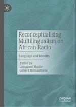 Reconceptualising Multilingualism on African Radio