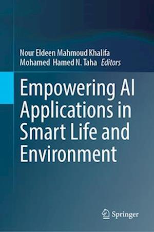 Empowering AI Applications in Smart Life and Environment