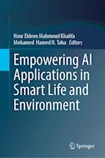 Empowering AI Applications in Smart Life and Environment