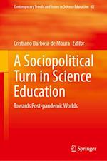 A Sociopolitical Turn in Science Education