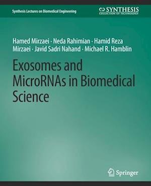 Exosomes and MicroRNAs in Biomedical Science
