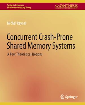 Concurrent Crash-Prone Shared Memory Systems