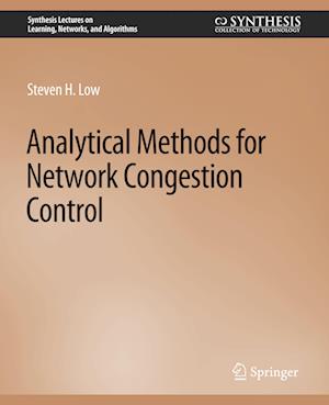 Analytical Methods for Network Congestion Control