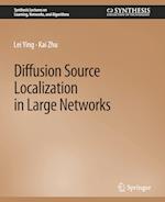 Diffusion Source Localization in Large Networks