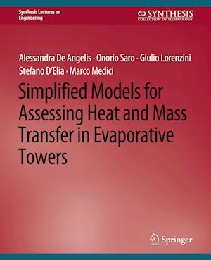 Simplified Models for Assessing Heat and Mass Transfer