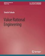 Value Rational Engineering