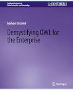 Demystifying OWL for the Enterprise