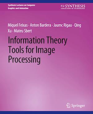 Information Theory Tools for Image Processing