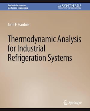 Thermodynamic Analysis for Industrial Refrigeration Systems