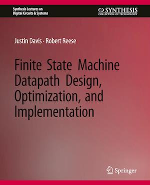 Finite State Machine Datapath Design, Optimization, and Implementation