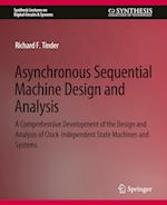Asynchronous Sequential Machine Design and Analysis