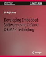 Developing Embedded Software using DaVinci and OMAP Technology