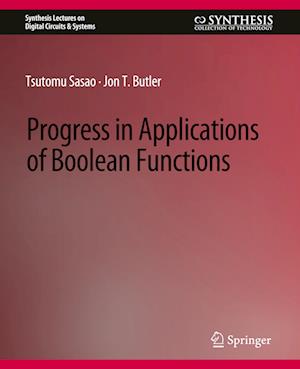 Progress in Applications of Boolean Functions