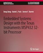 Embedded Systems Design with the Texas Instruments MSP432 32-bit Processor