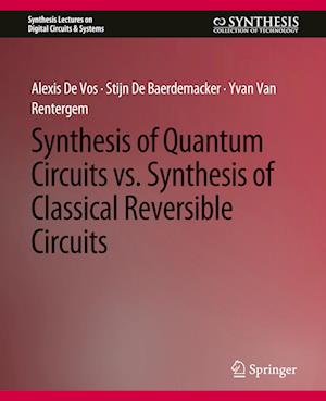 Synthesis of Quantum Circuits vs. Synthesis of Classical Reversible Circuits