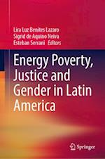 Energy Poverty, Justice and Gender in Latin America