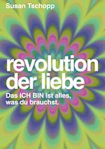 Revolution der Liebe