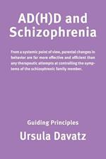 ADHD and Schizophrenia