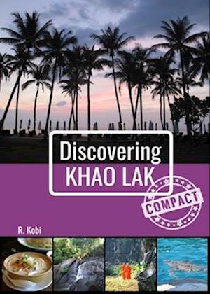 Discovering Khao Lak - Compact