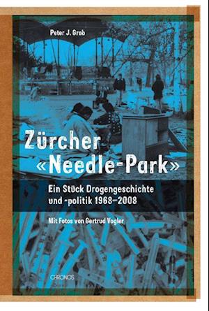 Zürcher «Needle-Park»