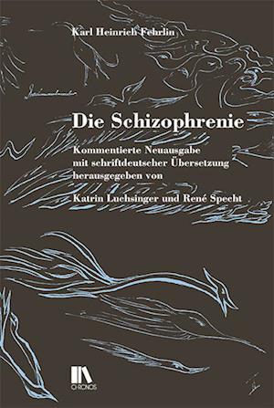 Die Schizophrenie