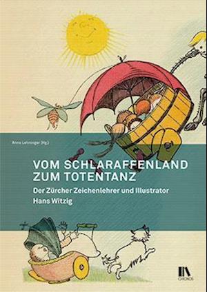 Vom Schlaraffenland zum Totentanz