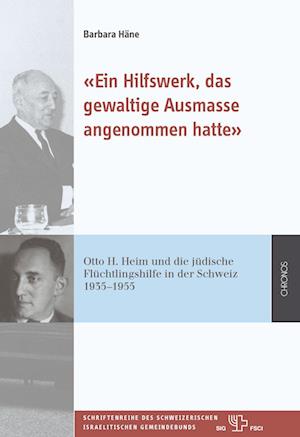 «Ein Hilfswerk, das gewaltige Ausmasse angenommen hatte»