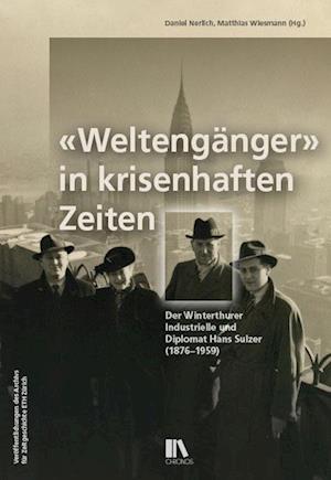 «Weltengänger» in krisenhaften Zeiten