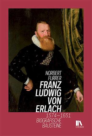 Franz Ludwig von Erlach 1574-1651