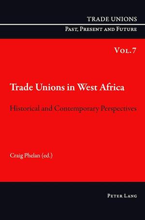 Trade Unions in West Africa