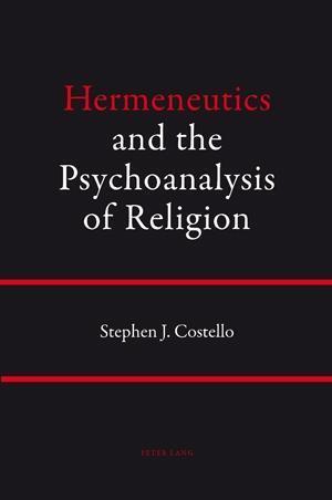 Hermeneutics and the Psychoanalysis of Religion