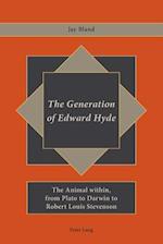 The Generation of Edward Hyde