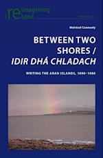 Between Two Shores / Idir Dhá Chladach