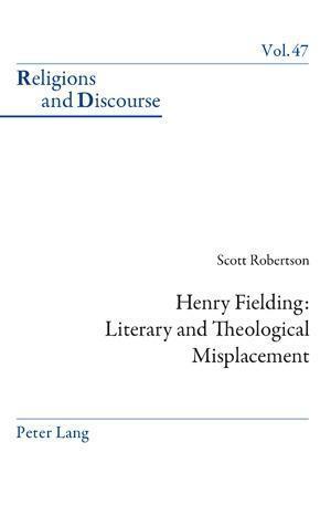 Henry Fielding: Literary and Theological Misplacement