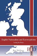 Wellings, B: English Nationalism and Euroscepticism