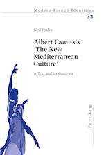 Albert Camus’s ‘The New Mediterranean Culture’