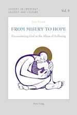 From Misery to Hope