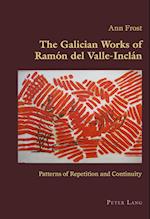 The Galician Works of Ramón del Valle-Inclán