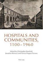 Hospitals and Communities, 1100-1960