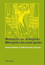 Metropolen Der Avantgarde- Metropoles Des Avant-Gardes