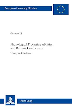 Phonological Processing Abilities and Reading Competence