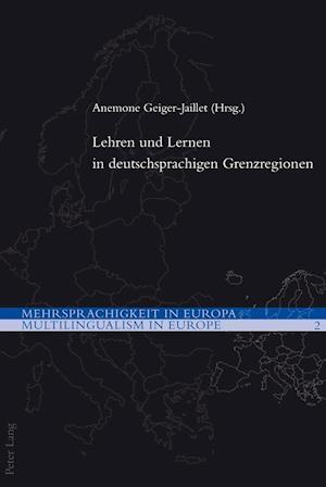 Lehren und Lernen in deutschsprachigen Grenzregionen