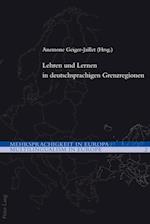 Lehren und Lernen in deutschsprachigen Grenzregionen