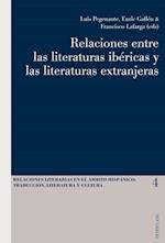 Relaciones Entre Las Literaturas Ibericas y Las Literaturas Extranjeras