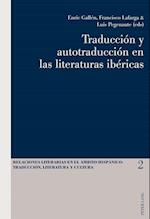 Traduccion Y Autotraduccion En Las Literaturas Ibericas