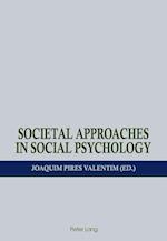 Societal Approaches in Social Psychology
