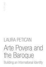 Petican, L: Arte Povera and the Baroque