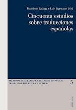 Cincuenta Estudios Sobre Traducciones Espanolas